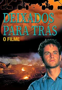 Filme - Deixados para trás IV - A Nova Geração - Dublado - Gospel