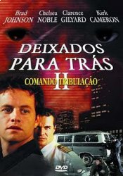 Deixados para trs 2 - Comando tribulao